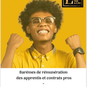 Barème de rémunération des apprentis et contrats pro - LCP PAIE & C.RH